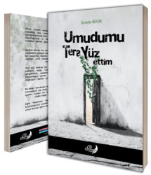 Umudumu Ters Yüz Ettim - Poetika Kitap Yayın