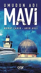 Umudun Adı Mavi - 1