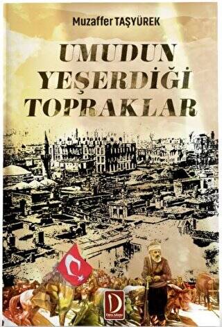 Umudun Yeşerdiği Topraklar - 1