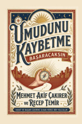 Umudunu Kaybetme Başaracaksın - Ekin Basım Yayın