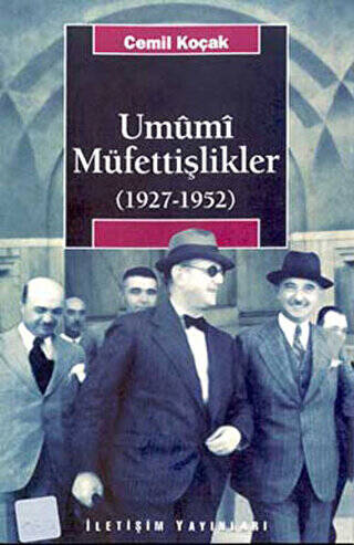 Umumi Müfettişlikler 1927-1952 - 1