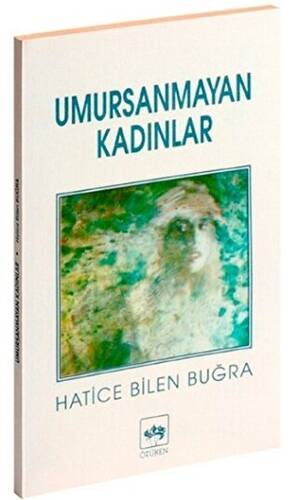 Umursanmayan Kadınlar - 1