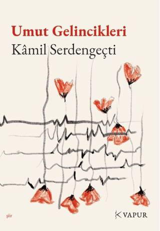 Umut Gelincikleri - 1