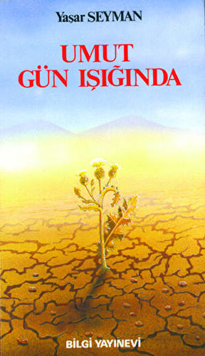 Umut Gün Işığında - 1