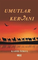 Umutlar Kervanı - 1