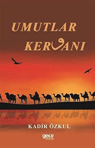 Umutlar Kervanı - 1