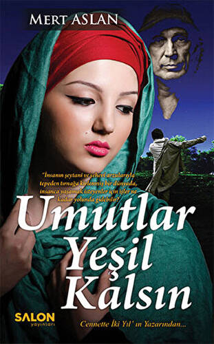 Umutlar Yeşil Kalsın - 1