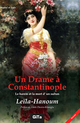 Un Drame a Constantinople Le Harem et La Mort d`un Sultant - 1