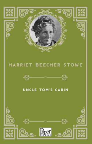 Uncle Tom`s Cabin - 1