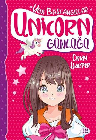 Unicorn Günlüğü 1 - Yeni Başlangıçlar - 1