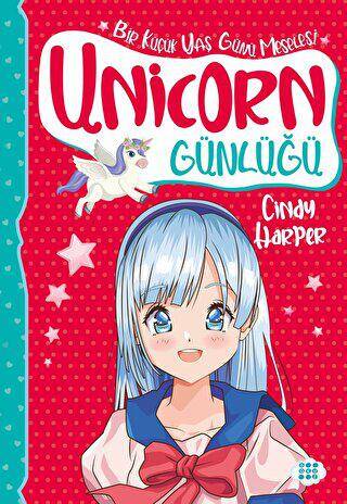 Unicorn Günlüğü 4 - Bir Küçük Yaş Günü Meselesi - 1