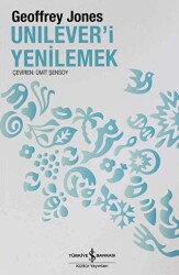 Unilever’i Yenilemek - 1