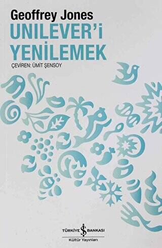 Unilever’i Yenilemek - 1