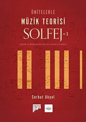 Ünitelerle Müzik Teorisi Solfej - 1 - Pan Yayıncılık