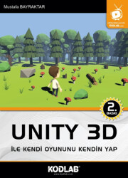 Unity 3D İle Kendi Oyununu Kendin Yap - 1