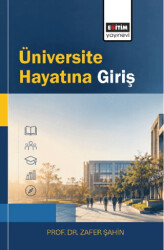 Üniversite Hayatına Giriş - Eğitim Yayınevi - Bilimsel Eserler