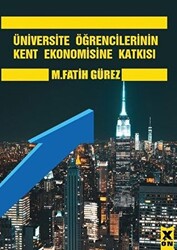 Üniversite Öğrencilerinin Kent Ekonomisine Katkısı - 1