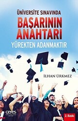 Üniversite Sınavında Başarının Anahtarı Yürekten Adanmaktır - 1