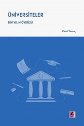 Üniversiteler – Bin Yılın Öyküsü - Efil Yayınevi