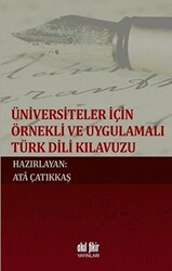 Üniversiteler İçin Örnekli ve Uygulamalı Türk Dili Klavuzu - 1