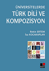 Üniversitelerde Türk Dili ve Kompozisyon - 1