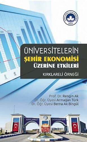 Üniversitelerin Şehir Ekonomisi Üzerine Etkileri - Kırklareli Örneği - 1
