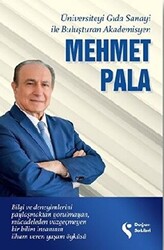 Üniversiteyi Gıda Sanayi İle Buluşturan Akademisyen Mehmet Pala - 1