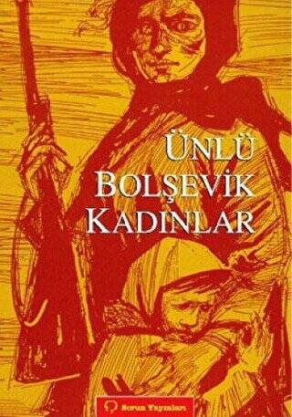 Ünlü Bolşevik Kadınlar - 1