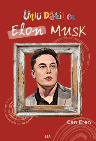 Ünlü Dahiler: Elon Musk - 1