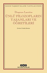 Ünlü Filozofların Yaşamları ve Öğretileri - 1
