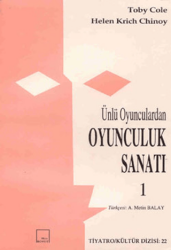 Ünlü Oyunculardan Oyunculuk Sanatı Cilt: 1 - Mitos Boyut Yayınları