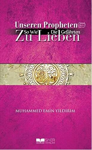 Unseren Propheten So Wie Die Gefahrten Zu Lieben - 1