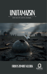 Unutamazsın - Sarnıç Yayınları