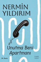 Unutma Beni Apartmanı - Everest Yayınları