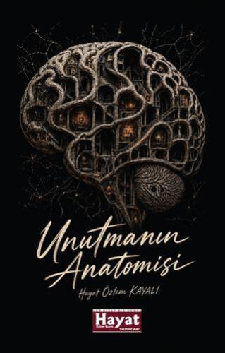 Unutmanın Anatomisi - 1