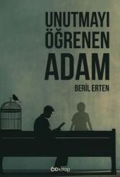 Unutmayı Öğrenen Adam - Od Kitap