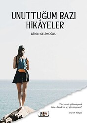 Unuttuğum Bazı Hikayeler - 1