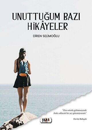 Unuttuğum Bazı Hikayeler - 1