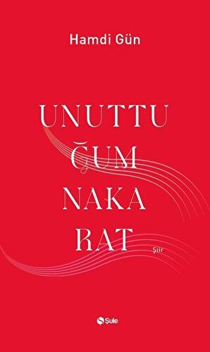 Unuttuğum Nakarat - 1