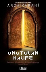 Unutulan Halife - 1