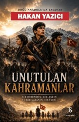 Unutulan Kahramanlar - Son Adım Yayınları