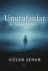 Unutulanlar - İkinci Adam Yayınları