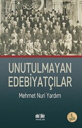 Unutulmayan Edebiyatçılar - 1