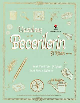 Unutulmuş Becerilerin El Kitabı - 1