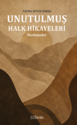 Unutulmuş Halk Hikayeleri - Baraka Kitap