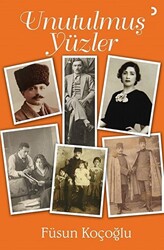 Unutulmuş Yüzler - 1