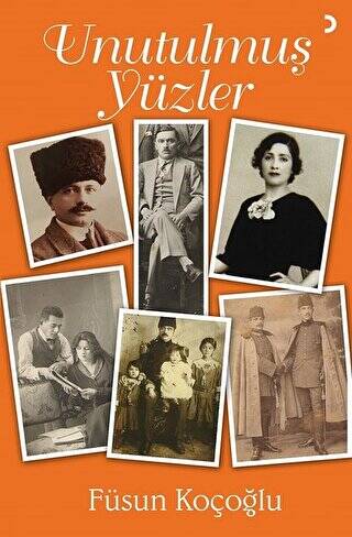 Unutulmuş Yüzler - 1