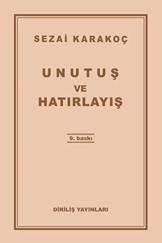 Unutuş ve Hatırlayış - 1