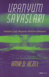 Uranyum Savaşları - 1