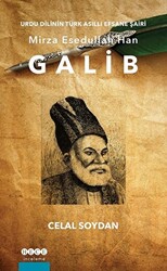Urdu Dilinin Türk Asıllı Efsane Şairi Mirza Esedullah Han Galip - 1